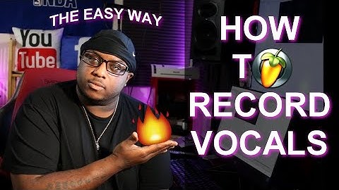 How To Record Vocals in FL Studio 24 [The Easy Way]