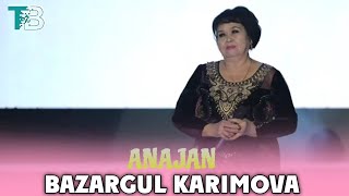 Bazargul Karimova - Anajan | Базаргул Каримова - Анажан (koncert version) 2022