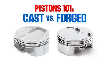 Cast vs. Forged Pistons: Which One is Best for Your Engine?
