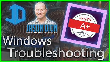 53 - Troubleshooting Operating Systems