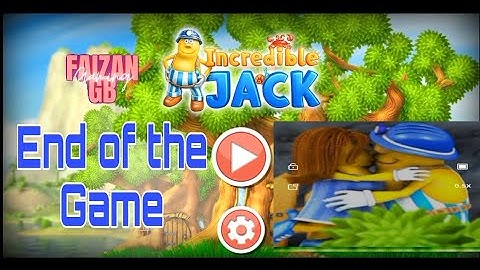 incredible Jack-End of the game- Walkthrough gameplay#faizangbgaming