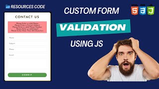 How to Add Validation on Any Custom Form Without Any Third Party using javascript Profile