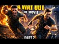 A WAY OUT| The Movie Part 2