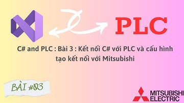 C# and PLC : Bài 3 : Kết nối C# với PLC Mitsubishi và cấu hình tạo kết nối
