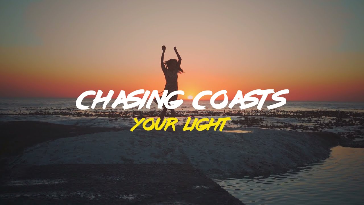 Watch Chasing Coasts - Your Light (Official Music Video) on YouTube Watch Chasing Coasts - Your Light (Official Music Video) on YouTube