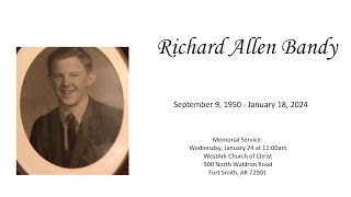 Richard Allen Bandy Memorial Service