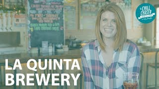 La Quinta Brewing Co. Pours Craft Beer in Greater Palm Springs | Chill Chaser