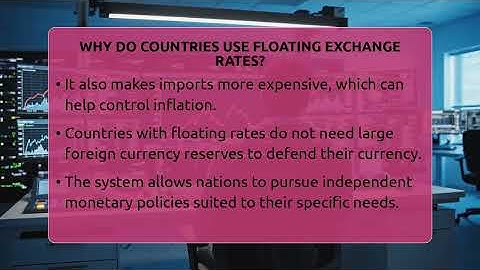 Why Do Countries Use Floating Exchange Rates? - Inflation Insight Channel