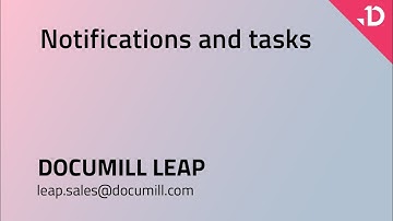 Documill Leap: Notifications and Tasks