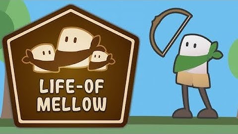 Life of Mellow - Gameplay