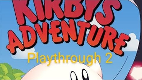 Kirbys Adventure Playthrough Part 2