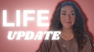 Life Update