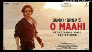 Dunki_O_Maahi_Audio__Shah_Rukh_Khan___Rajkumar_Hirani___Taapsee_Pannu___Pritam,Arijit_Singh,Irshad_K