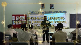 PENERAPAN MODEL PEMBELAJARAN BERBASIS TANTANGAN (CHALLENGE BASED LEARNING) MATERI STATISTIKA SMP