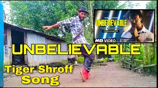 Unbelievable Song Tiger Shroff Dance Choreography By Sameer Roy Mj Style Dancing