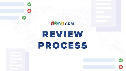 Verify information that enters your CRM system | Review process