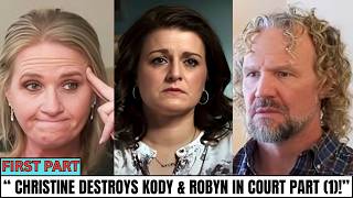 Christine HUMILIATES Kody & Robyn in Court — Sister Wives Trial Ends in Total Disaster, PART-1