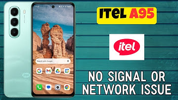 Itel A95 No Signal or Network Issue – Step-by-Step Fix