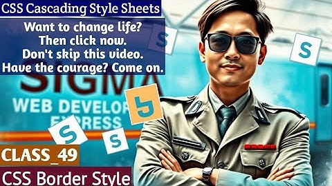 CSS Border Style Explained | Types of Borders with Examples | Hindi Tutorial - Sigma Devloper Expres