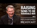 Raising Sons to Be Honorable Men (Part 2) - Robert Lewis