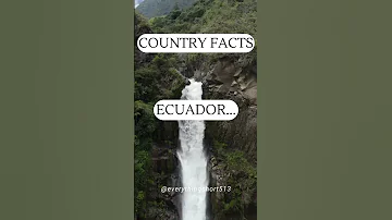 Ecuador Country Facts 