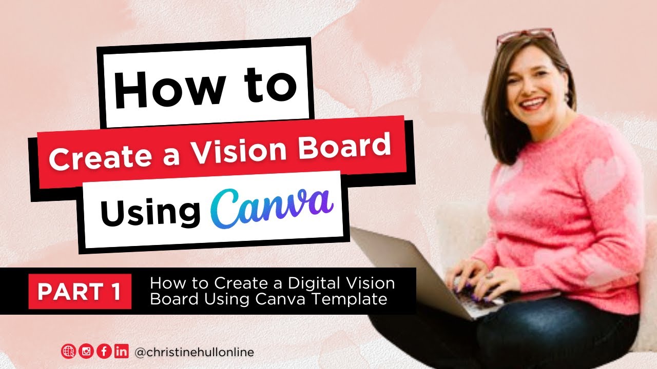 Video Series: How to Create a Vision Board Using Canva | Part 1 - YouTube