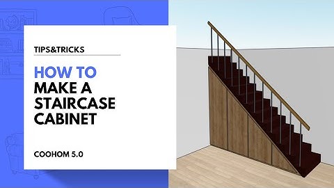 How to  Make a Staircase Cabinet in Coohom