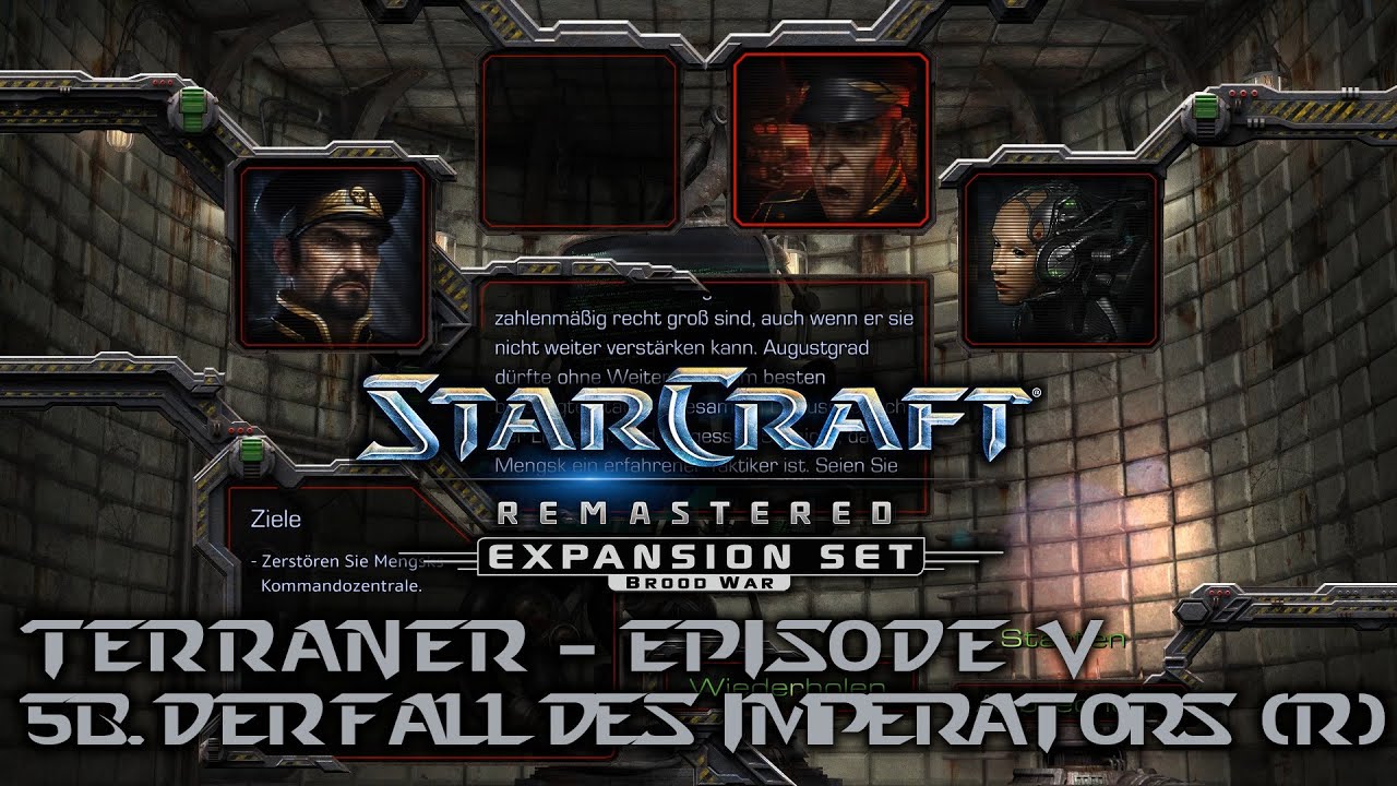 Max Plays: Starcraft - Brood War (Remastered) # Terraner - Episode V - 5b. Der Fall des Imperators