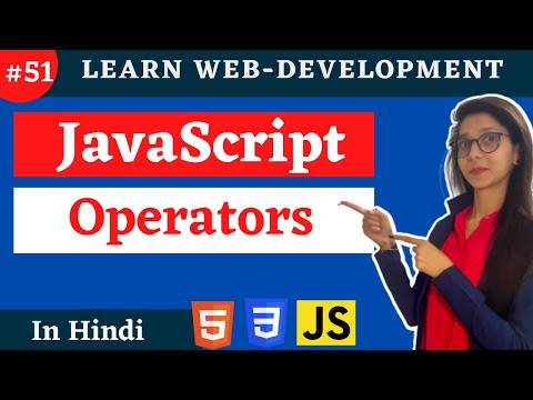 JavaScript : Operators in Js [hindi] | web development #51 #codewithsheetal #coder
