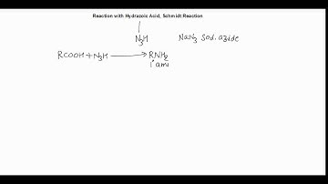 Reaction of Carboxylic Acids With Hydrazoic Acid, Schmidt Reaction