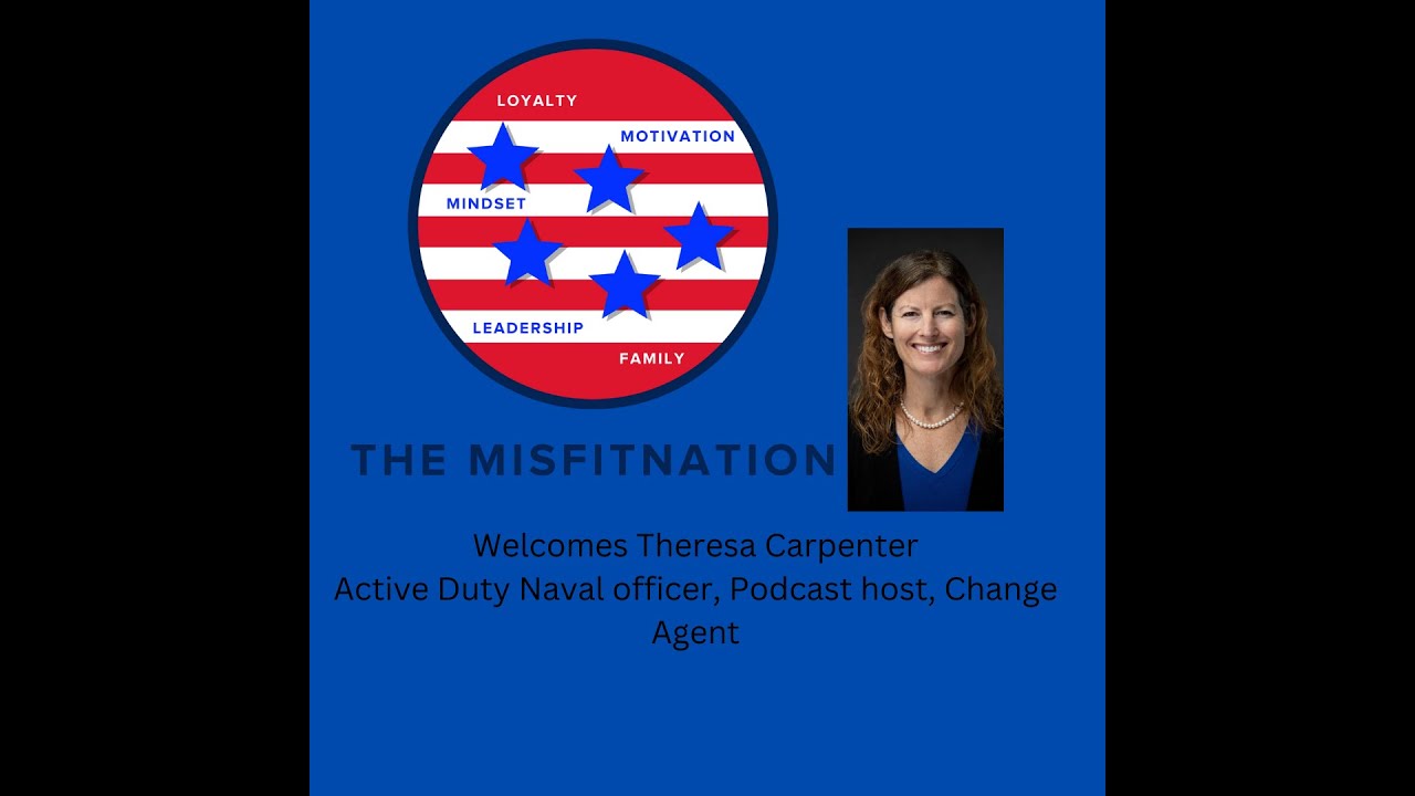 Navy Commander Theresa Carpenter: Navigating Service, Storytelling, and Change