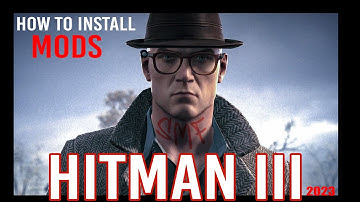 HOW TO INSTALL HITMAN 3 MODS (SIMPLE MOD FRAMEWORK) 2024