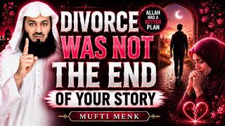 Download Lagu Divorce Was Not the End of Your Story | Mufti Menk Download Lagu Divorce Was Not the End of Your Story | Mufti Menk