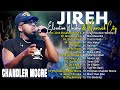 Jireh, Most Beautiful... Elevation Worship & Maverick City,TRIBL / 2 Hours Christian Gospel Song