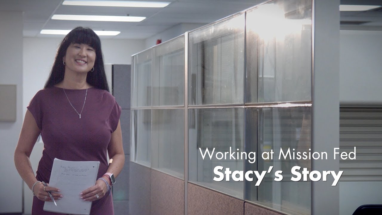 banking holidays Stacy's Story - Working at Mission Fed