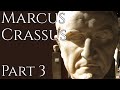 Marcus Crassus - Golden Ambition - #3