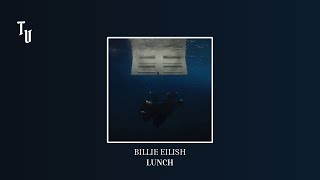 Billie Eilish - LUNCH | Slowed + Reverb