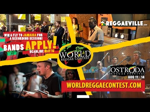 Reggaeville.com presents World Reggae Contest 2016