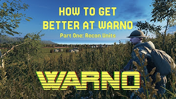 WARNO GUIDE: HOW TO USE RECON UNITS