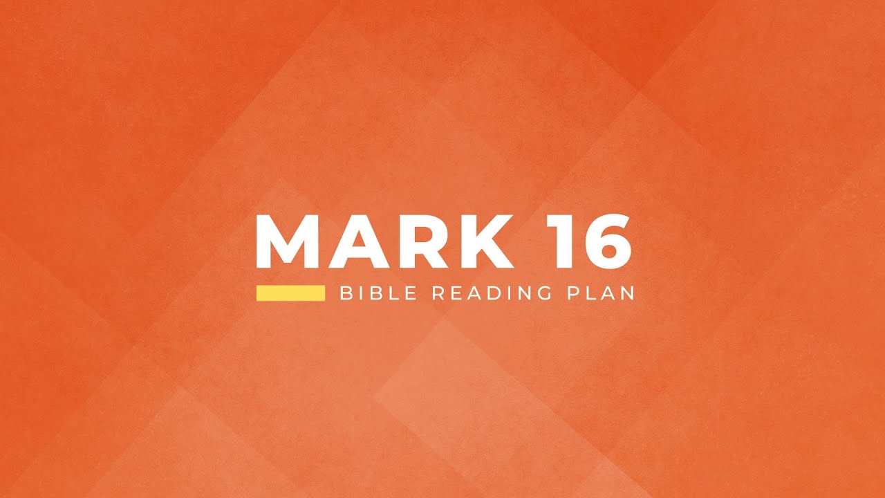 Mark 16 YouTube mark-16-youtube
