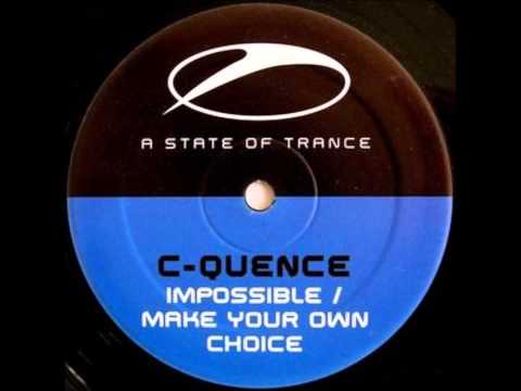 C-Quence - Make Your Own Choice [2007]