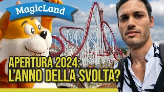 MagicLand, apertura 2024. L'anno della svolta?