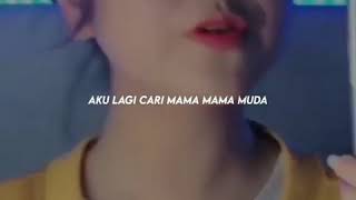 Download Lagu Story Wa terbaru||aku lagi cari mama muda buat kasih uang sejuta terbaru!! MP3