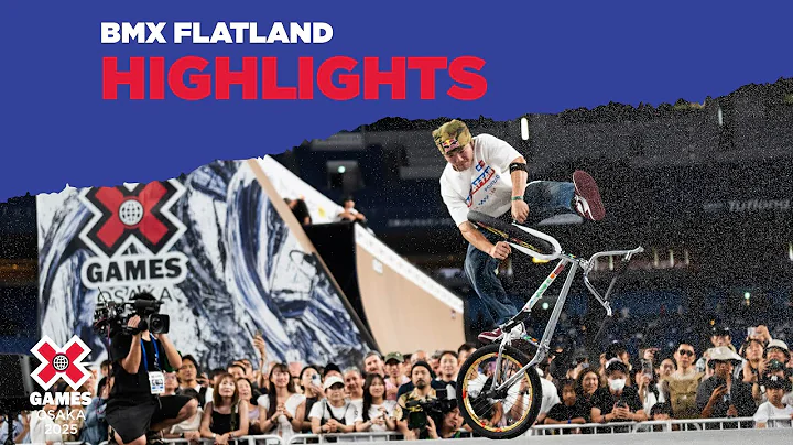 BEST OF BMX Flatland | X Games Osaka 2025