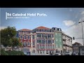 Sé Catedral Hotel Porto, Tapestry Collection by Hilton - November 2021