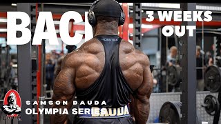 Mr Olympia 2023 series | Back workout 3 weeks out | Samson Dauda