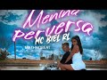 Mc Biel RL (Loirimdarevoada) - Menina Perversa
