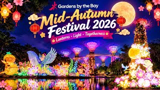 Mid-Autumn Festival 2026 at Gardens By The Bay #colourfullanterndisplay #culture  #celebrations