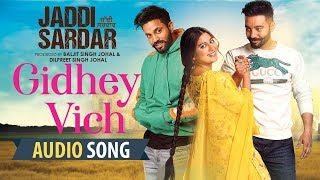 Gidhey Vich | Audio Song | New Punjabi Song | Jordan Sandhu | Jaddi Sardar | Latest Movie Songs
