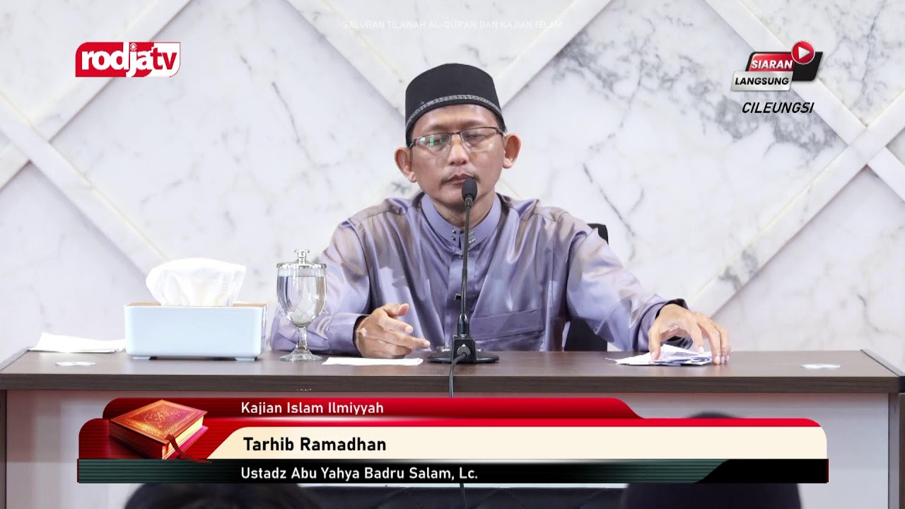 [LIVE] Ustadz Abu Yahya Badru Salam, Lc | Tarhib Ramadhan